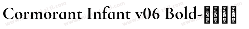 Cormorant Infant v06 Bold字体转换